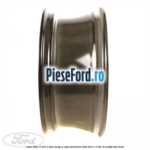 Janta aliaj 17 inch, 5 spite design Y negru Ford Fiesta 2008-2012 1.4 TDCi 70 cp Janta aliaj 17 inch, 5 spite design Y negru Ford Fiesta 2008-2012 1.4 TDCi 70 cp F6JD, KVJA diesel