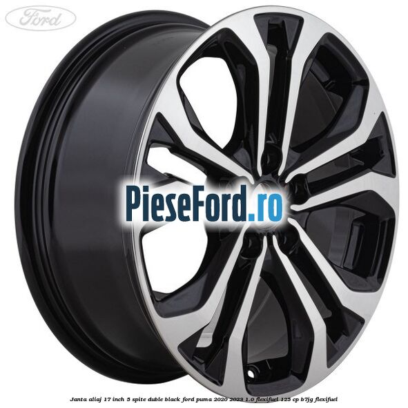 Janta aliaj 17 inch, 5 spite duble black Ford Puma 2020-2023 1.0 Flexifuel 125 cp B7JG Flexifuel