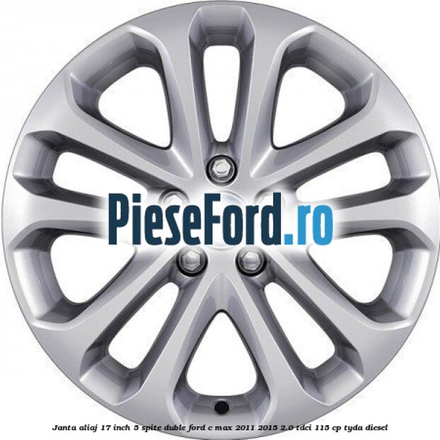 Janta aliaj 17 inch, 5 spite duble Ford C-Max 2011-2015 2.0 TDCi 115 cp