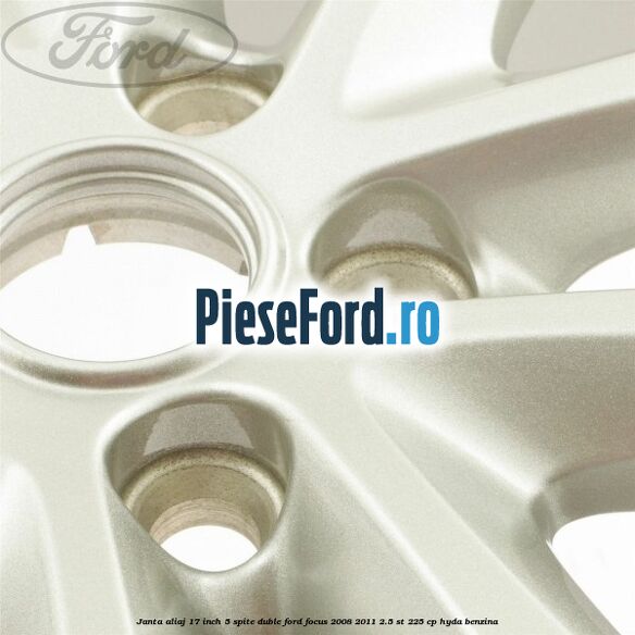 Janta aliaj 17 inch, 5 spite duble Ford Focus 2008-2011 2.5 ST 225 cp HYDA benzina