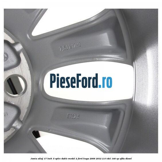 Janta aliaj 17 inch, 5 spite duble model 2 Ford Kuga 2008-2012 2.0 TDCI 140 cp Janta aliaj 17 inch, 5 spite duble model 2 Ford Kuga 2008-2012 2.0 TDCI 140 cp UFDA diesel