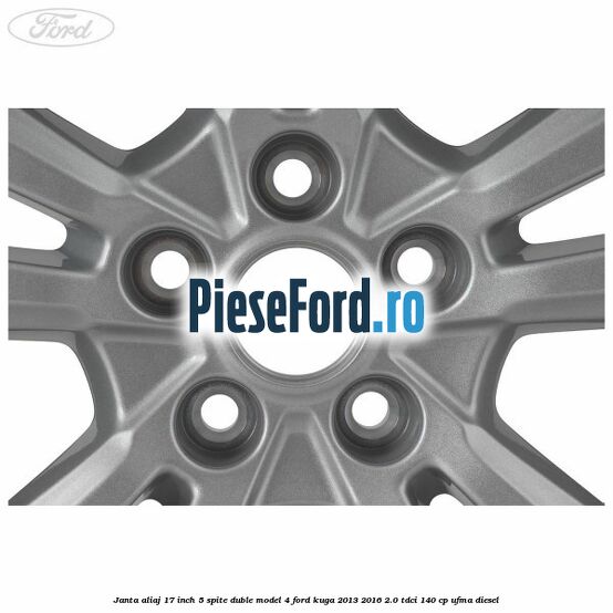 Janta aliaj 17 inch, 5 spite duble model 4 Ford Kuga 2013-2016 2.0 TDCi 140 cp UFMA diesel
