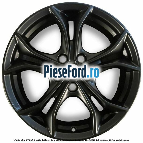 Janta aliaj 17 inch, 5 spite duble model Y argintiu premium Ford Focus 2019-2023 1.5 EcoBoost 150 cp YZDA benzina