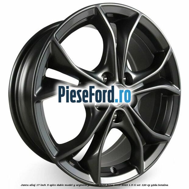 Janta aliaj 17 inch, 5 spite duble model Y argintiu premium Ford Focus 2019-2023 1.5 Ti-VCT 120 cp Y2DA benzina