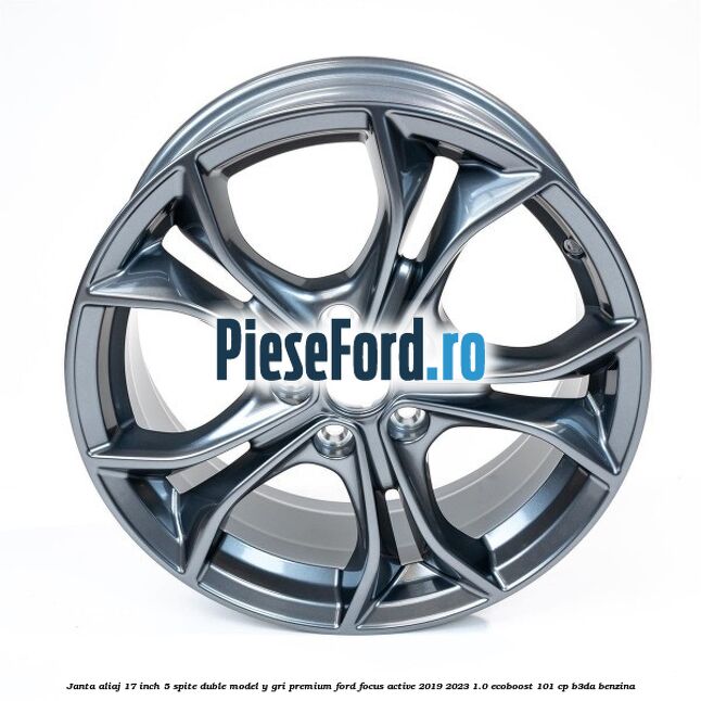 Janta aliaj 17 inch, 5 spite duble model Y gri premium Ford Focus Active 2019-2023 1.0 EcoBoost 101 cp B3DA benzina