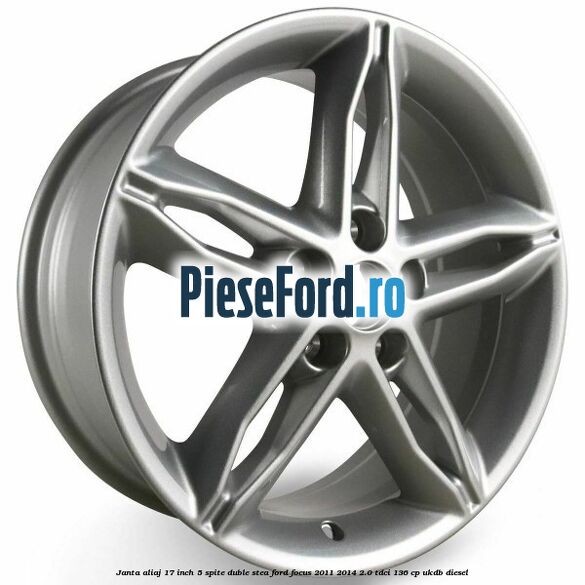 Janta aliaj 17 inch, 5 spite duble stea Ford Focus 2011-2014 2.0 TDCi 136 cp UKDB diesel