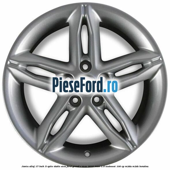Janta aliaj 17 inch, 5 spite duble stea Ford Grand C-Max 2016-2020 1.0 EcoBoost 100 cp M2DA, M2DC benzina