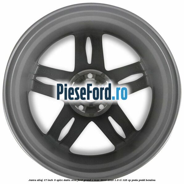 Janta aliaj 17 inch, 5 spite duble stea Ford Grand C-Max 2016-2020 1.6 Ti 125 cp PNDA, PNDD benzina