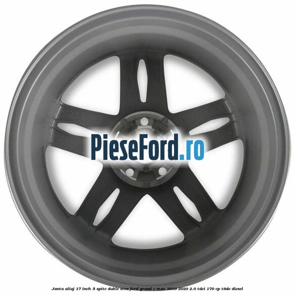 Janta aliaj 17 inch, 5 spite duble stea Ford Grand C-Max 2016-2020 2.0 TDCi 170 cp Janta aliaj 17 inch, 5 spite duble stea Ford Grand C-Max 2016-2020 2.0 TDCi 170 cp T8DE diesel