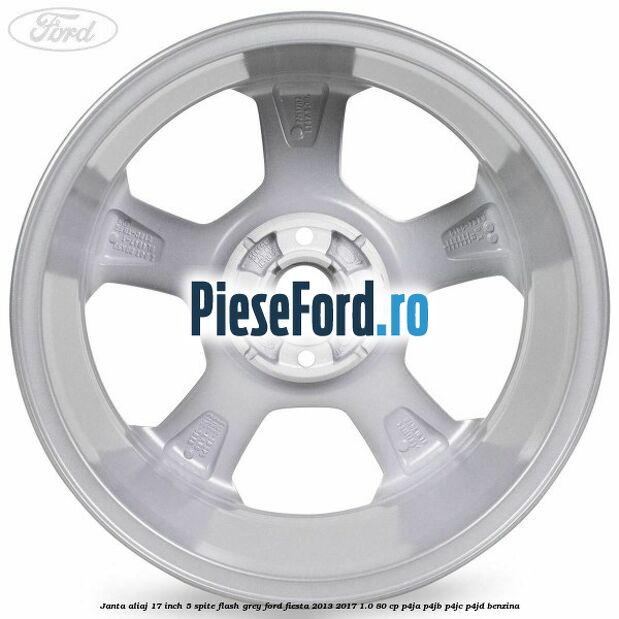 Janta aliaj 17 inch, 5 spite flash grey Ford Fiesta 2013-2017 1.0 80 cp P4JA, P4JB, P4JC, P4JD benzina