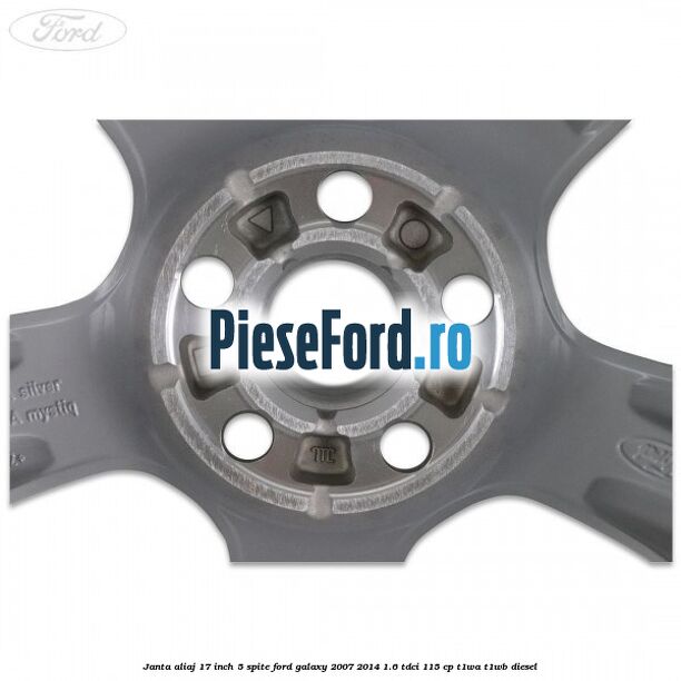 Janta aliaj 17 inch 5 spite Ford Galaxy 2007-2014 1.6 TDCi 115 cp T1WA, T1WB diesel