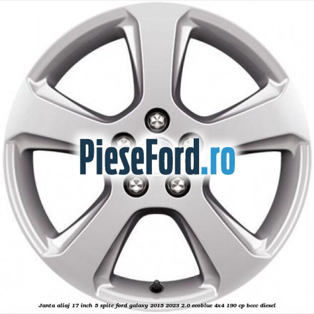 Janta aliaj 17 inch, 5 spite Ford Galaxy 2015-2023 2.0 EcoBlue 4x4 190 cp BCCC diesel