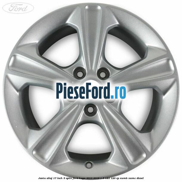 Janta aliaj 17 inch, 5 spite Ford Kuga 2013-2016 1.5 TDCi 120 cp XWMB, XWMC diesel