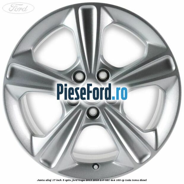 Janta aliaj 17 inch, 5 spite Ford Kuga 2013-2016 2.0 TDCi 4x4 163 cp TXDA, TXMA diesel