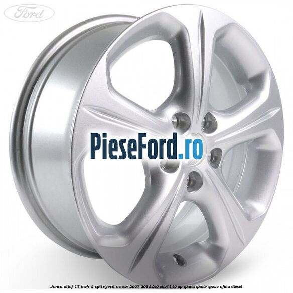 Janta aliaj 17 inch 5 spite Ford S-Max 2007-2014 2.0 TDCi 140 cp