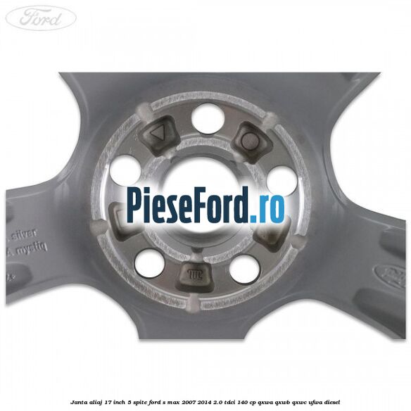 Janta aliaj 17 inch 5 spite Ford S-Max 2007-2014 2.0 TDCi 140 cp QXWA, QXWB, QXWC, UFWA diesel