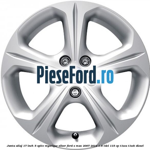 Janta aliaj 17 inch, 5 spite, Mystique Silver Ford S-Max 2007-2014 1.6 TDCi 115 cp T1WA, T1WB diesel