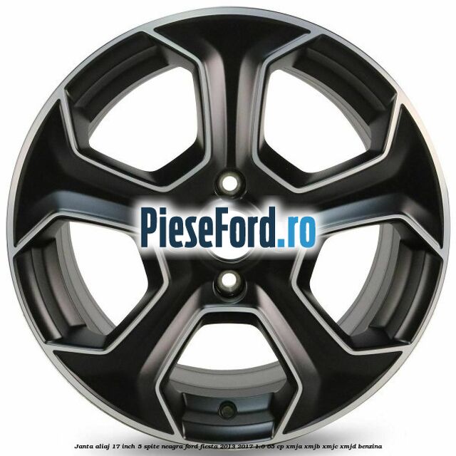Janta aliaj 17 inch, 5 spite neagra Ford Fiesta 2013-2017 1.0 65 cp XMJA, XMJB, XMJC, XMJD benzina