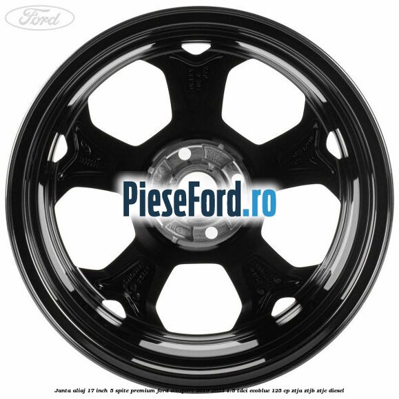 Janta aliaj 17 inch, 5 spite premium Ford EcoSport 2019-2023 1.5 TDCi EcoBlue 125 cp ZTJA, ZTJB, ZTJC diesel
