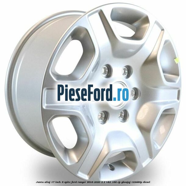 Janta aliaj 17 inch, 6 spite Ford Ranger 2016-2020 2.2 TDCi 160 cp GBVAJQJ, T22DD0P diesel
