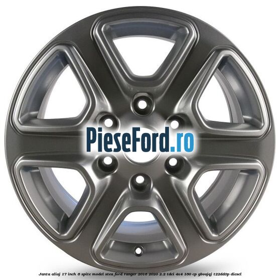 Janta aliaj 17 inch, 6 spite model stea Ford Ranger 2016-2020 2.2 TDCi 4x4 160 cp Janta aliaj 17 inch, 6 spite model stea Ford Ranger 2016-2020 2.2 TDCi 4x4 160 cp GBVAJQJ, T22DD0P diesel