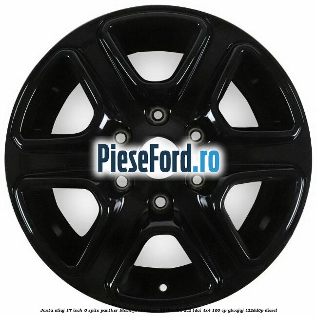 Janta aliaj 17 inch, 6 spite Panther Black Ford Ranger 2016-2020 2.2 TDCi 4x4 160 cp GBVAJQJ, T22DD0P diesel