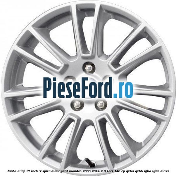 Janta aliaj 17 inch, 7 spite duble Ford Mondeo 2008-2014 2.0 TDCi 140 cp QXBA, QXBB, UFBA, UFBB diesel