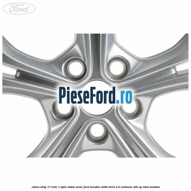Janta aliaj 17 inch, 7 spite duble solar Ford Mondeo 2008-2014 2.0 EcoBoost 203 cp TNBA benzina
