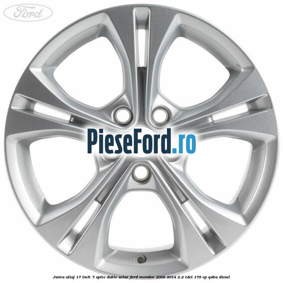 Janta aliaj 17 inch, 7 spite duble solar Ford Mondeo 2008-2014 2.2 TDCi 175 cp Q4BA diesel