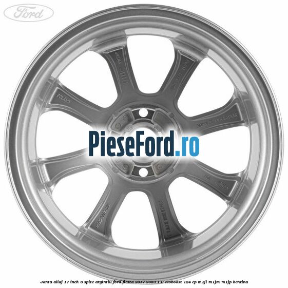 Janta aliaj 17 inch, 8 spite argintiu Ford Fiesta 2017-2023 1.0 EcoBoost 124 cp M1JL, M1JM, M1JP benzina