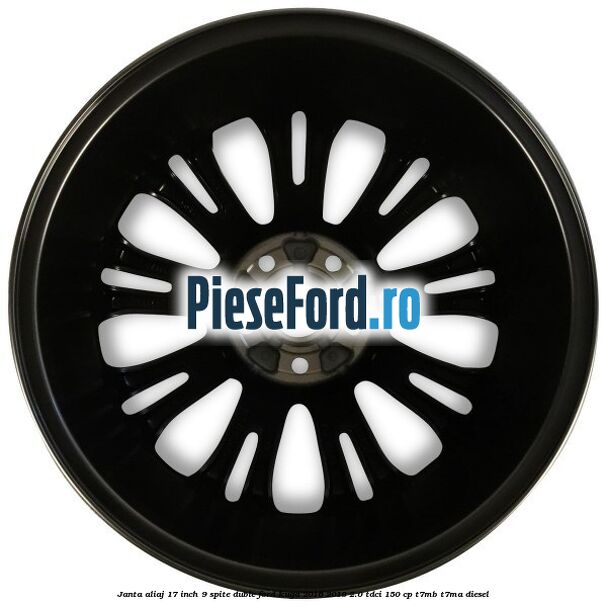 Janta aliaj 17 inch, 9 spite duble Ford Kuga 2016-2018 2.0 TDCi 150 cp Janta aliaj 17 inch, 9 spite duble Ford Kuga 2016-2018 2.0 TDCi 150 cp T7MB, T7MA diesel