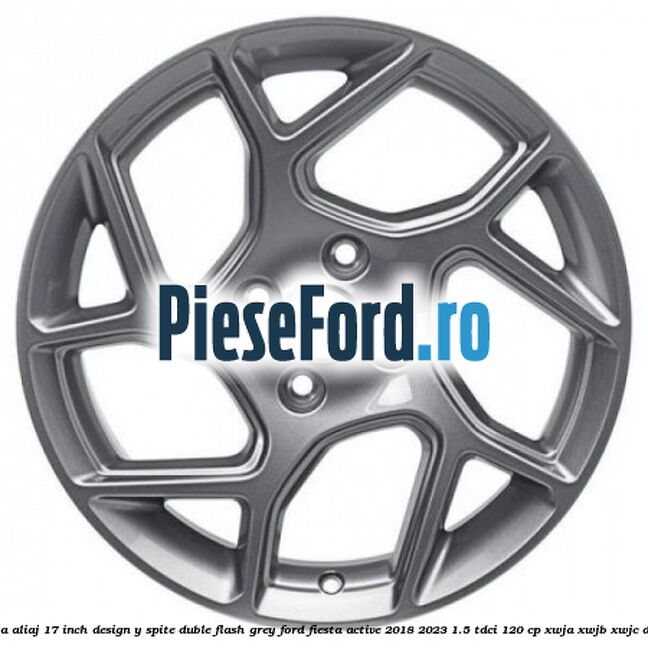 Janta aliaj 17 inch, design Y spite duble flash grey Ford Fiesta Active 2018-2023 1.5 TDCi 120 cp XWJA, XWJB, XWJC diesel