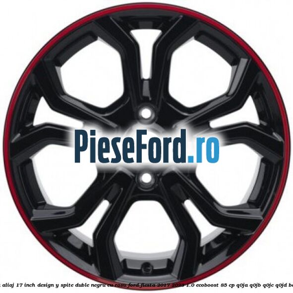 Janta aliaj 17 inch, design Y spite duble negru cu rosu Ford Fiesta 2017-2023 1.0 EcoBoost 85 cp Q0JA, Q0JB, Q0JC, Q0JD benzina