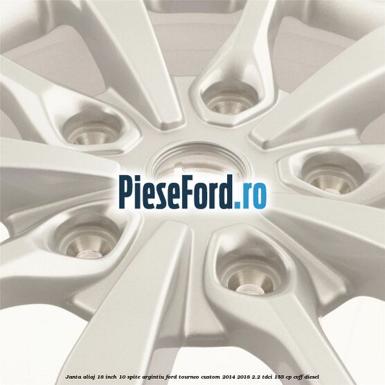 Janta aliaj 18 inch, 10 spite argintiu Ford Tourneo Custom 2014-2018 2.2 TDCi 155 cp CVFF diesel