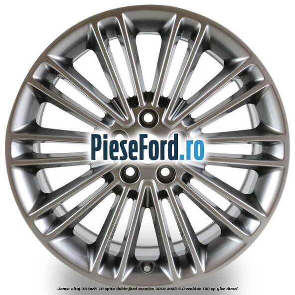 Janta aliaj 18 inch, 10 spite duble Ford Mondeo 2019-2023 2.0 EcoBlue 150 cp YLCC diesel