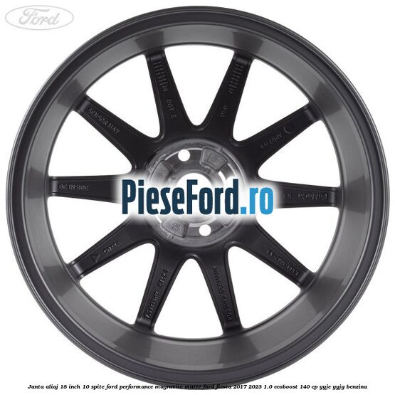 Janta aliaj 18 inch, 10 spite Ford Performance Magnetite Matte Ford Fiesta 2017-2023 1.0 EcoBoost 140 cp YYJE, YYJG benzina