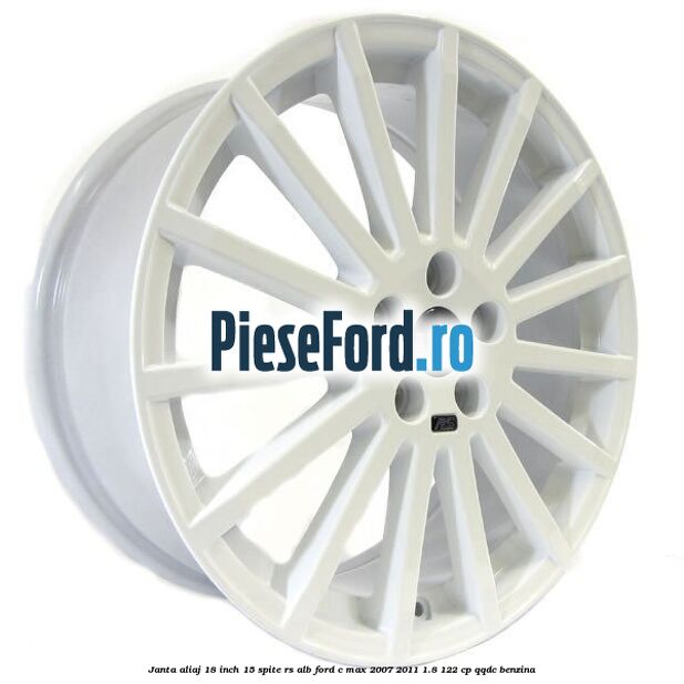 Janta Aliaj 18 inch, 15 spite RS alb Ford C-Max 2007-2011 1.8 122 cp Janta Aliaj 18 inch, 15 spite RS alb Ford C-Max 2007-2011 1.8 122 cp QQDC benzina