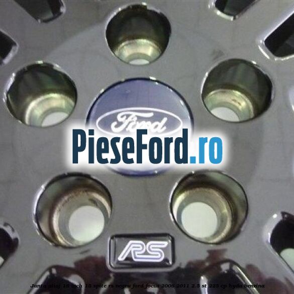 Janta Aliaj 18 inch, 15 spite RS negru Ford Focus 2008-2011 2.5 ST 225 cp HYDA benzina