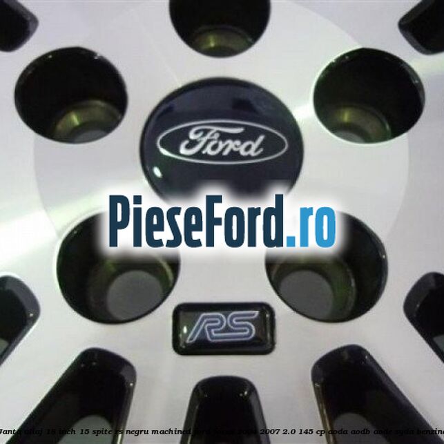 Janta aliaj 18 inch, 15 spite RS negru machined Ford Focus 2004-2007 2.0 145 cp AODA, AODB, AODE, SYDA benzina
