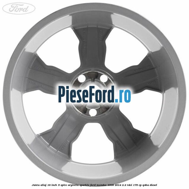 Janta aliaj 18 inch, 5 spite Argintiu Sparkle Ford Mondeo 2008-2014 2.2 TDCi 175 cp Q4BA diesel