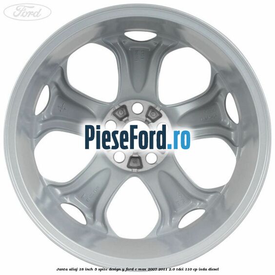 Janta aliaj 18 inch, 5 spite, design Y Ford C-Max 2007-2011 2.0 TDCi 110 cp IXDA diesel