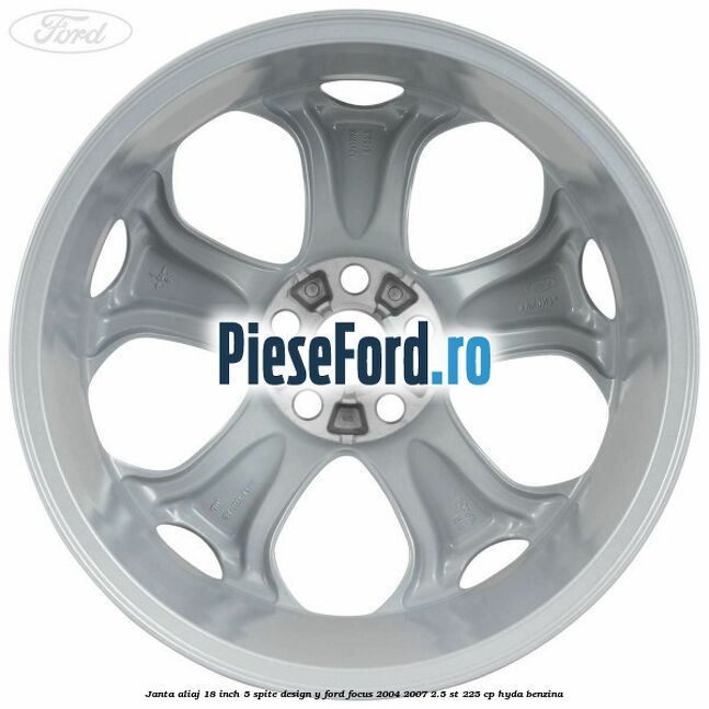 Janta aliaj 18 inch, 5 spite, design Y Ford Focus 2004-2007 2.5 ST 225 cp HYDA benzina