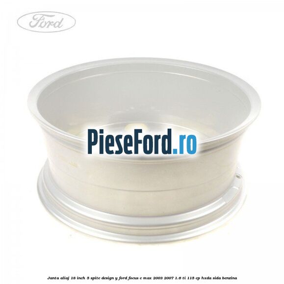 Janta aliaj 18 inch, 5 spite, design Y Ford Focus C-Max 2003-2007 1.6 Ti 115 cp HXDA, SIDA benzina