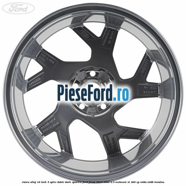 Janta aliaj 18 inch, 5 spite duble dark sparkle Ford Focus 2019-2023 2.3 EcoBoost ST 280 cp N3DA, N3DB benzina