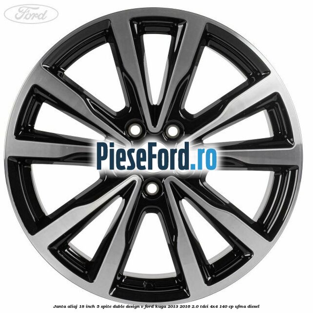 Janta aliaj 18 inch, 5 spite duble design V Ford Kuga 2013-2016 2.0 TDCi 4x4 140 cp UFMA diesel