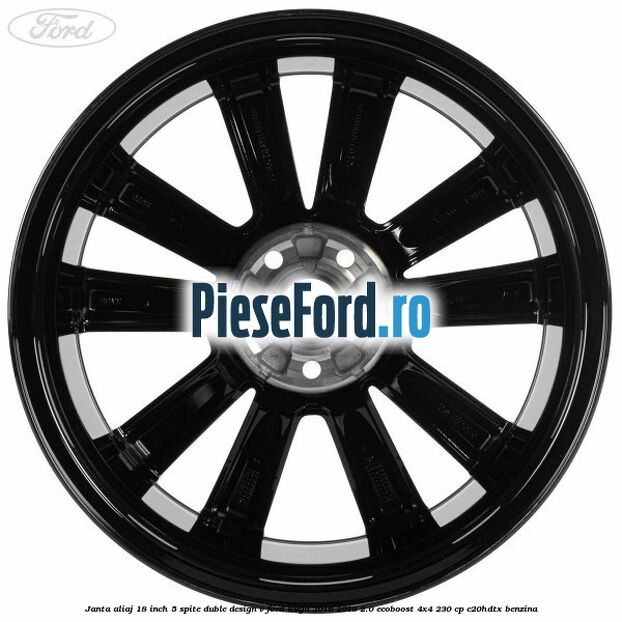 Janta aliaj 18 inch, 5 spite duble design V Ford Kuga 2016-2018 2.0 EcoBoost 4x4 230 cp C20HDTX benzina