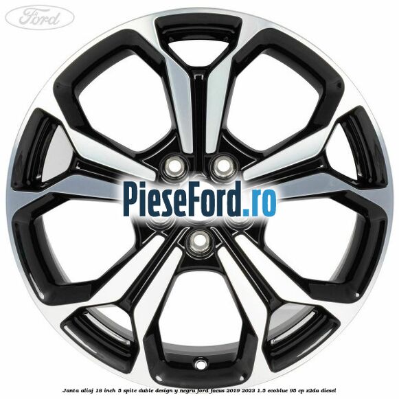 Janta aliaj 18 inch, 5 spite duble design Y negru Ford Focus 2019-2023 1.5 EcoBlue 95 cp Z2DA diesel