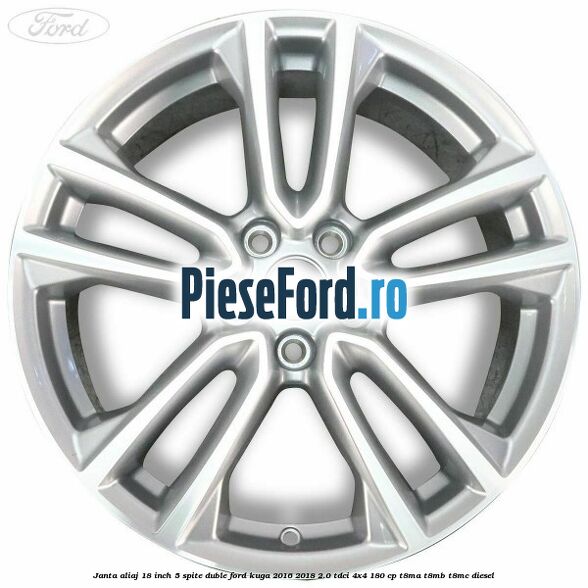 Janta aliaj 18 inch, 5 spite duble Ford Kuga 2016-2018 2.0 TDCi 4x4 180 cp T8MA, T8MB, T8MC diesel