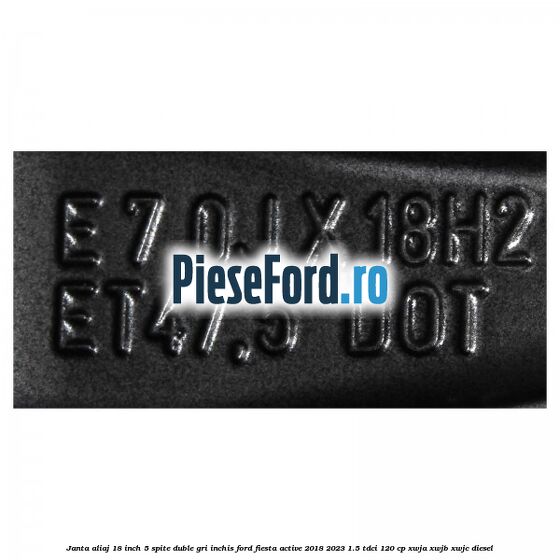 Janta aliaj 18 inch, 5 spite duble gri inchis Ford Fiesta Active 2018-2023 1.5 TDCi 120 cp XWJA, XWJB, XWJC diesel