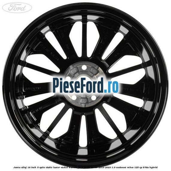 Janta aliaj 18 inch, 5 spite duble luster nickel Katana Ford Focus Active 2019-2023 1.0 EcoBoost mHEV 125 cp B7DA Hybrid